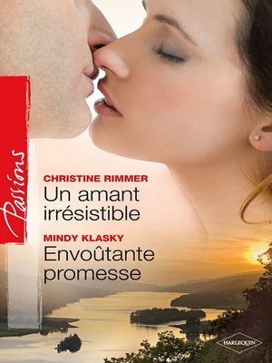cover image of Un amant irrésistible--Envoûtante promesse